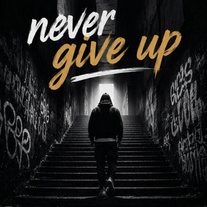 Never Give Up by DJ JBH