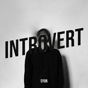Introvert by SYON