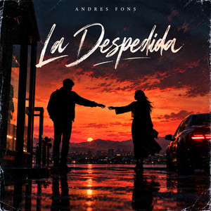 La Despedida by Andres Fons