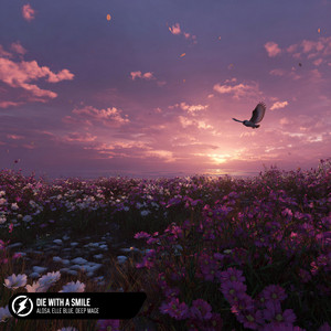 Die With A Smile by Alosa, Elle Blue, Deep Mage