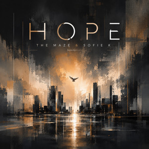 HOPE by The Maze, Sofie K
