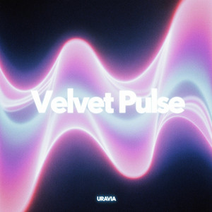 Velvet Pulse by Uravia