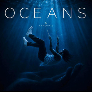 Oceans by Sea Perry