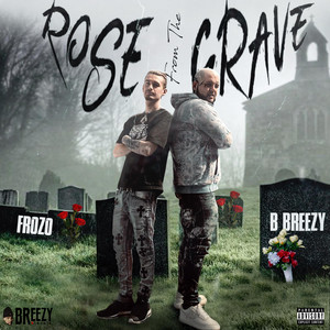 Loose It All by B Breezy, Frozo