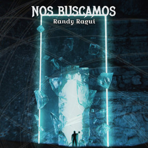 Nos Buscamos by RANDY RAGUI