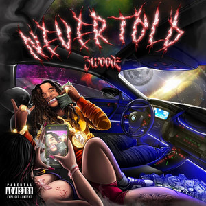 Never Told by ThreeWoodz
