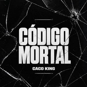 Código Mortal by Caco king