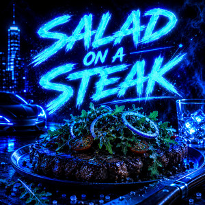 Salad on a steak by MoxZane