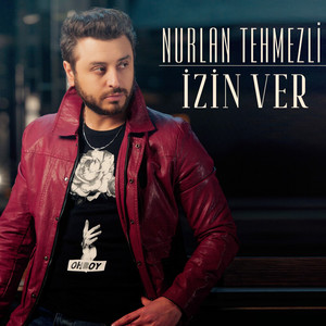 Nurlan Tehmezli - Sevdamın Adı Senden