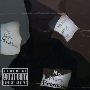 No More Promises