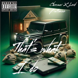 That's What I Do by Chooser, Lord Baltimore