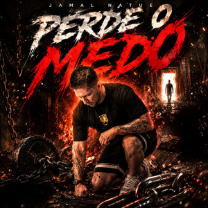 Perde o Medo by Jamal Natuê