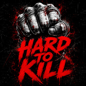 HARD TO KILL by TitanChord