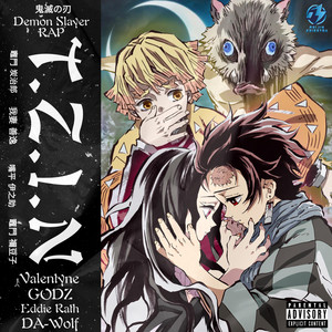 Camo Valentyne - T.Z.I.N (Demon Slayer Rap) (feat. GODZTheDon, Eddie Rath & Da-Wolf)