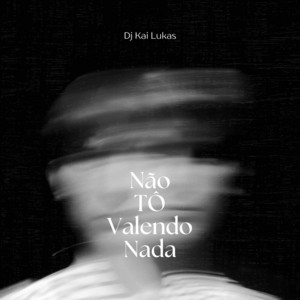 Não tô Valendo Nada