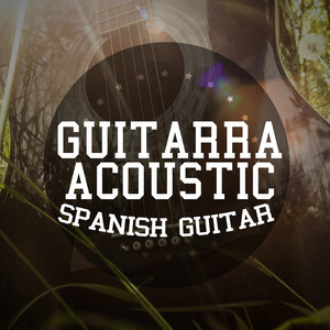 Guitarra: Acoustic Spanish Guitar album