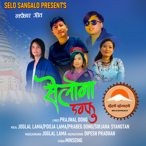 Seloma Damphu (feat. Prabeg Dong & sirjana syangtan)