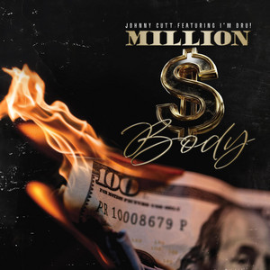 Million $ Body by Johnny Cutt, I'm Dru!