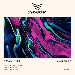 Magenta - Rauschhaus Remix by Ewan Rill, Rauschhaus