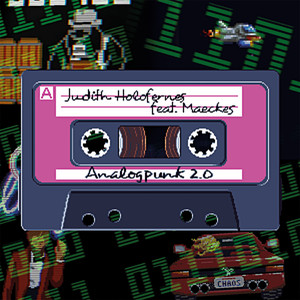 Analogpunk 2.0 by Judith Holofernes, Maeckes