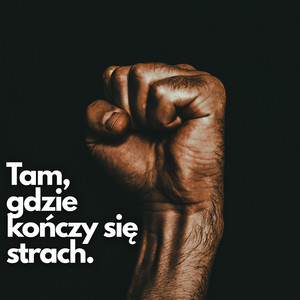 Tam, gdzie kończy się strach. by VO3