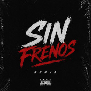 SIN FRENOS by RENJA