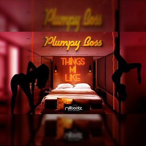 Things Mi Like by Plumpy Boss