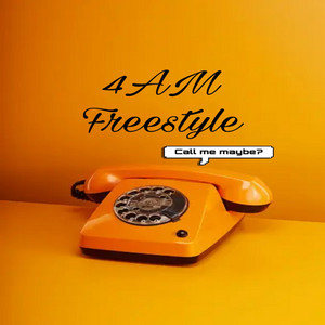 4AM Freestyle