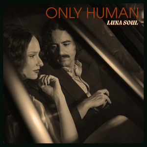 Only Human by Luna Soul