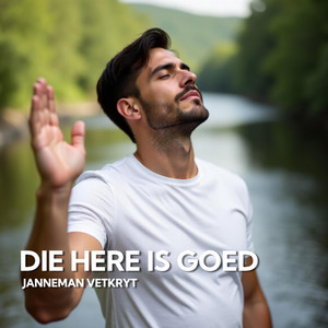 Die Here is Goed