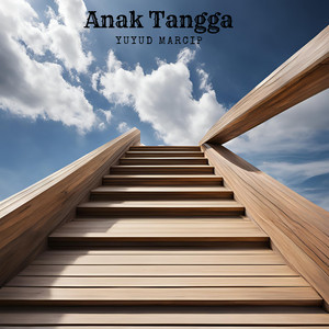 Yuyud Marcip - Anak Tangga
