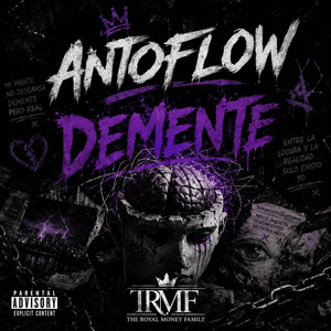 DEMENTE by ANTOFLOW