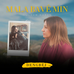 Gülper Barış - Mala Bavê min