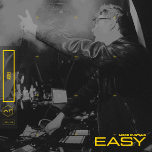 EASY by Mord Fustang