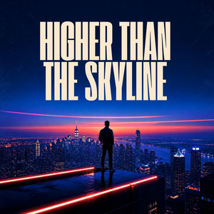 Higher Than the Skyline by Shunsuke Takeuchi
