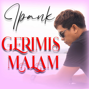 Gerimis Malam by Ipank