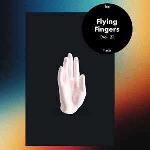 Flying Fingers - Top Tracks (Vol. 2)