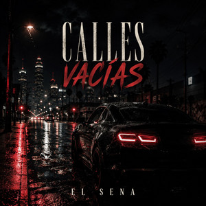 Calles Vacias by Sena