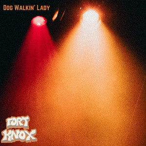 Dog Walkin' Lady by Fort Knox