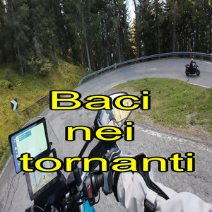 Baci nei tornanti by Moggi Biker