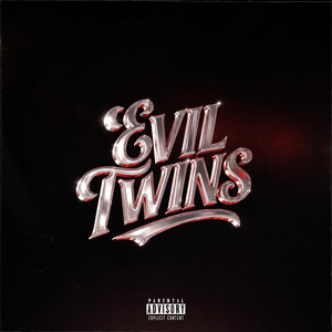 EVIL TWINS by Justin Rarri, Drippy Mula