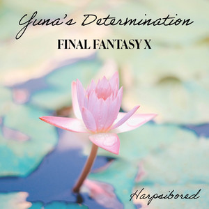Yuna's Determination (From 