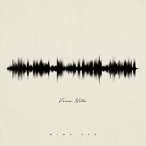 Voice Note by Mima Szn