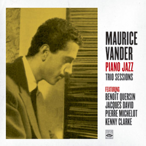 Maurice Vander. Piano Jazz / Trio Sessions cover
