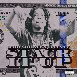 Stack It Up by Gutta Tv, Baby Shiesty
