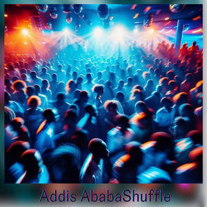 Addis Ababa Shuffle