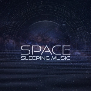 Space Sleeping Music: Calm Interstellar Meditation before Sleep with Relaxing Sounds album