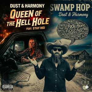 Queen of the Hell Hole by Dust & Harmony