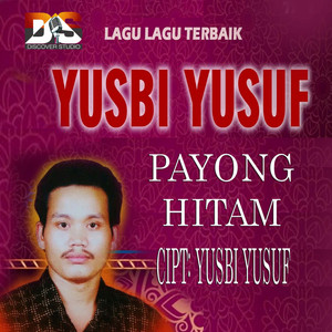 Yusbi Yusuf - Payong Hitam