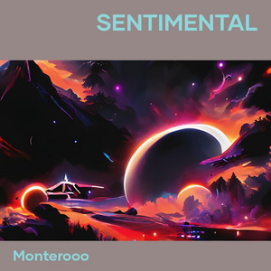 sentimental by Monterooo